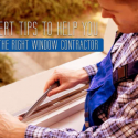Expert Tips to Help You Hire the Right Window Contractor